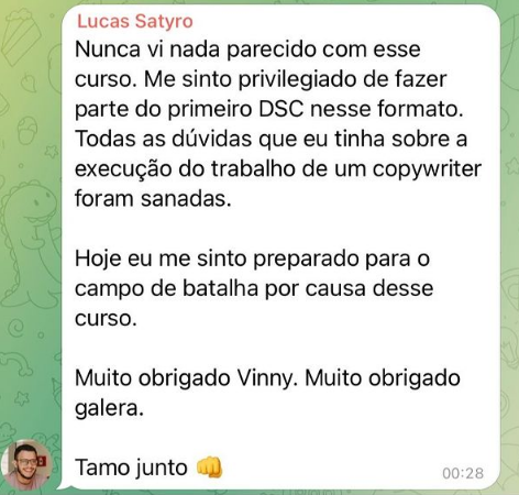 "Nunca vi nada parecido com esse curso".